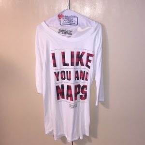 PINK “I Like You and Naps” Sleep Shirt